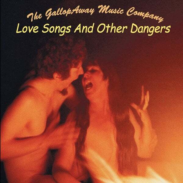 Cover art for Love Songs and Other Dangers